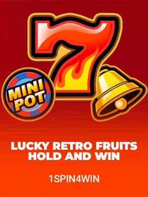 Lucky Retro Fruits Hold And Win