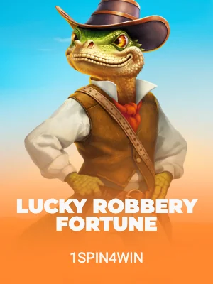 Lucky Robbery Fortune