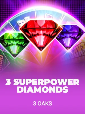 3 SuperPower Diamonds