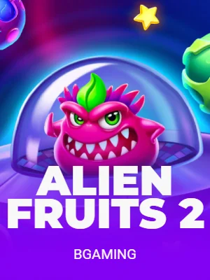 Alien Fruits 2