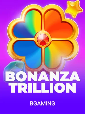 Bonanza Trillion