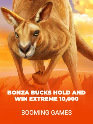 Bonza Bucks Hold and Win Extreme 10,000