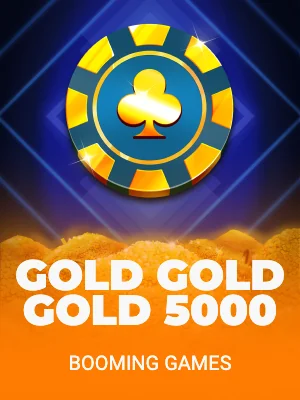 Gold Gold Gold 5000