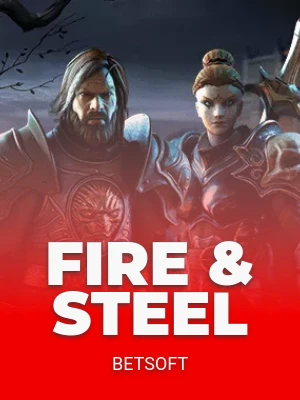 Fire & Steel