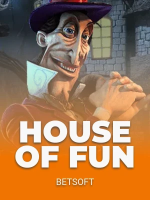 House of Fun