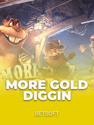 More Gold Diggin