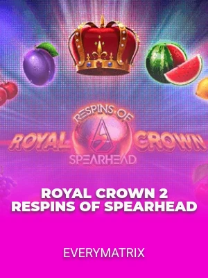 Royal Crown 2 Respins of Spearhead