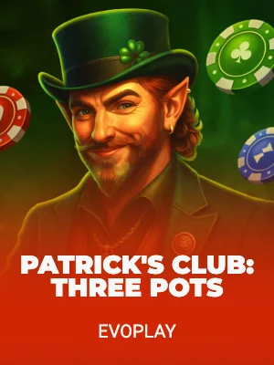 Patrick's Club: Three Pots