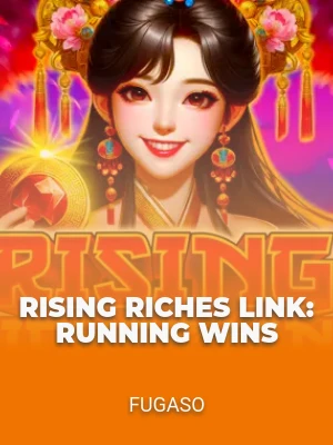 Rising Riches Link: Running Wins