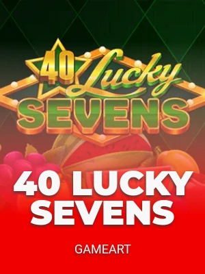 40 Lucky Sevens