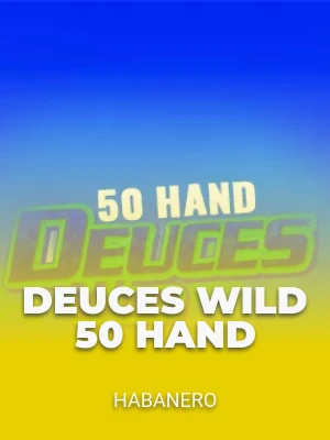 Deuces Wild 50 Hand