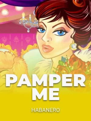 Pamper Me