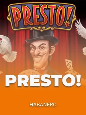 Presto!