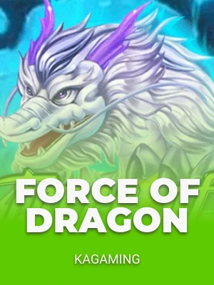 Force of Dragon