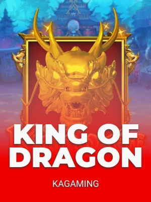 King Of Dragon