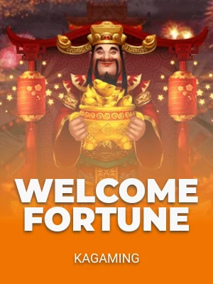 Welcome Fortune
