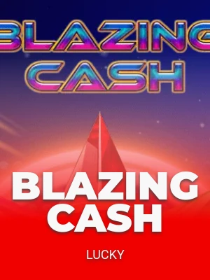 Blazing Cash