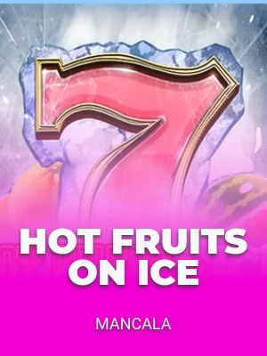 Hot Fruits on Ice