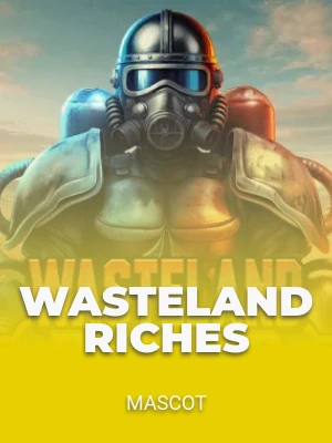Wasteland Riches