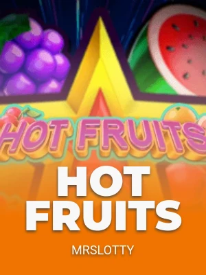 Hot Fruits