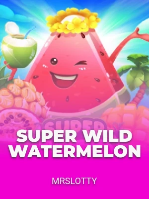 Super Wild Watermelon