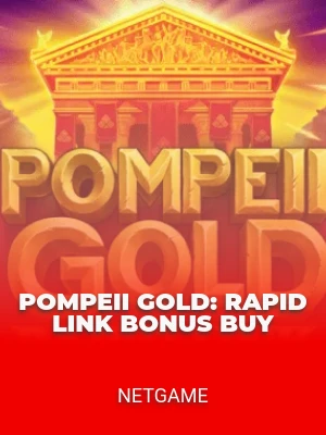 Pompeii Gold: Rapid Link Bonus Buy