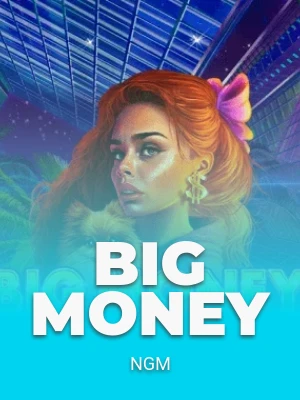 Big Money