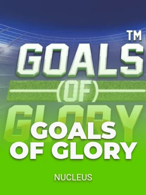 Goals of Glory