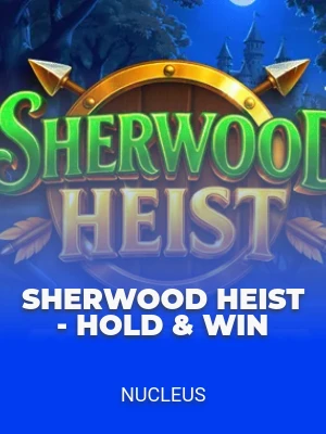 Sherwood Heist - Hold & Win