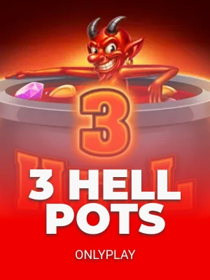 3 Hell Pots