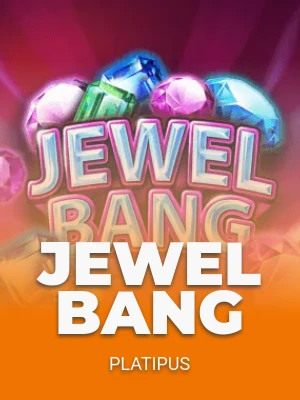 Jewel Bang