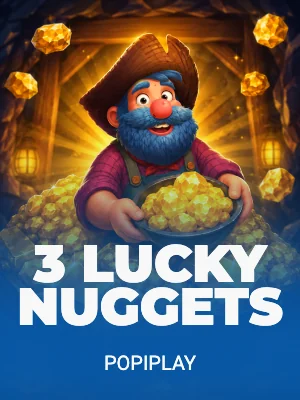 3 Lucky Nuggets