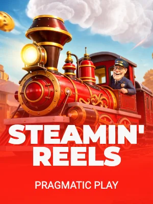 Steamin' Reels
