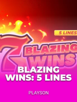 Blazing Wins: 5 lines