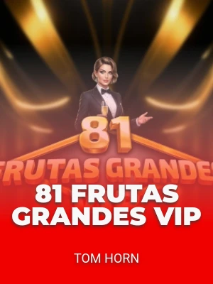 81 Frutas Grandes VIP