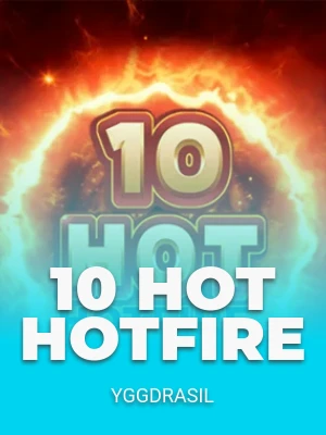 10 Hot Hotfire