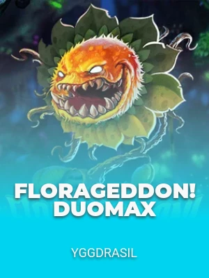 Florageddon! DuoMax